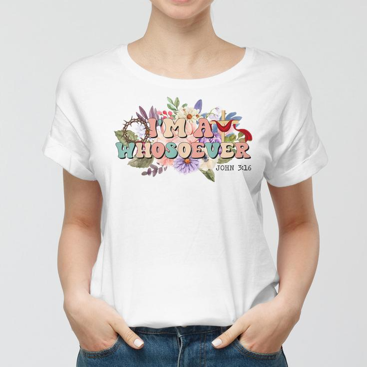 Im A Whosoever Bible Verse Christian Wildflower Women T-shirt