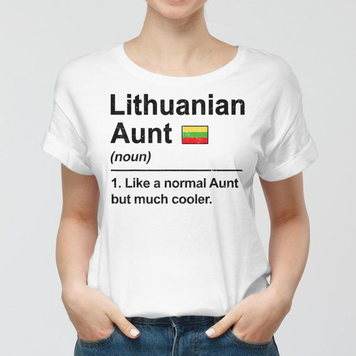 Lithuanian Aunt Like A Normal Aunt But Much Cooler Funny Women T-shirt