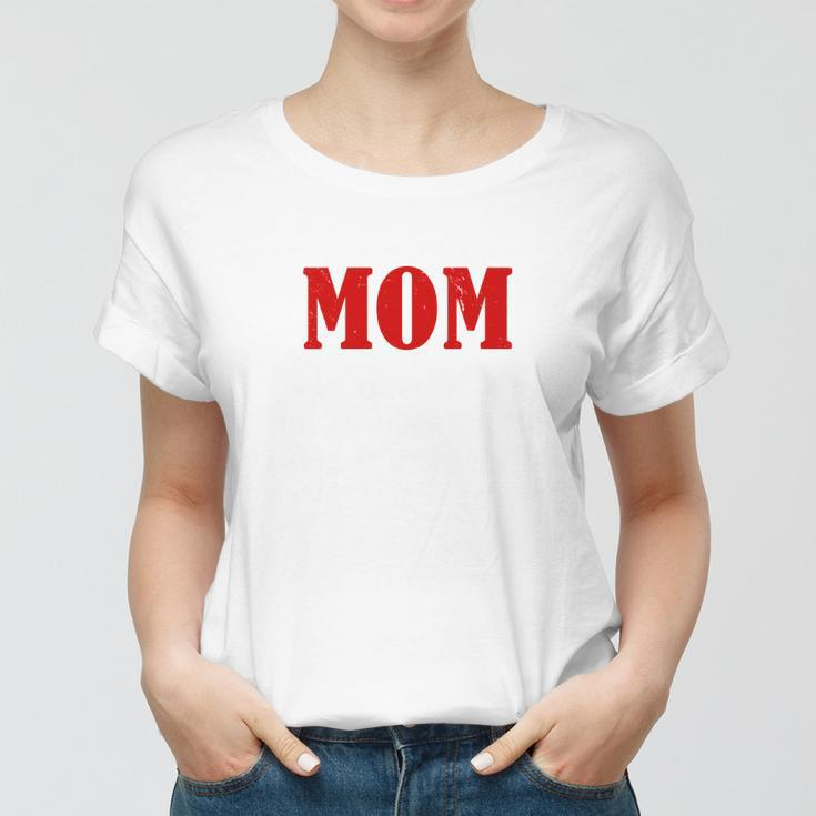 Mom Thanks For Not Swallowing Me Love Your Favorite Women T-shirt