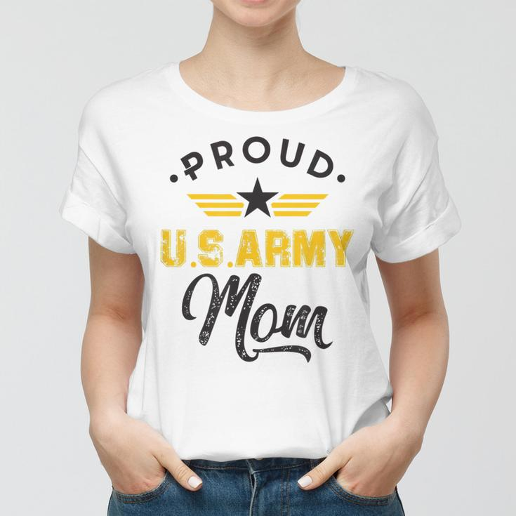 Proud Us Army Mom Family Parents Mother Son Daughter Gift Women T-shirt