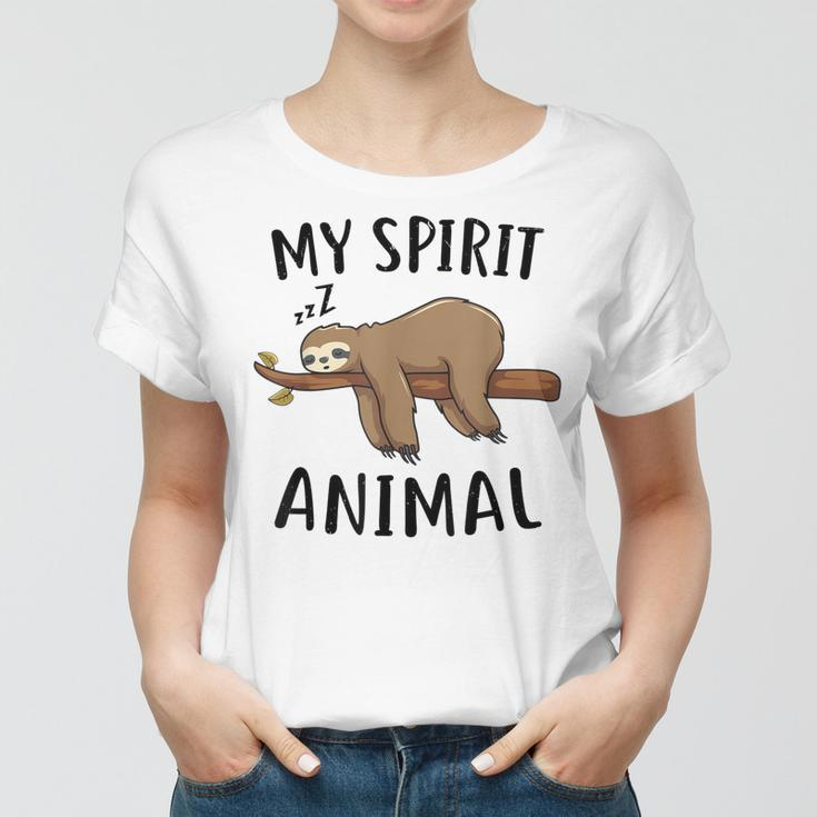 Sloth- My Spirit Animal Funny Sloth Gift Women T-shirt
