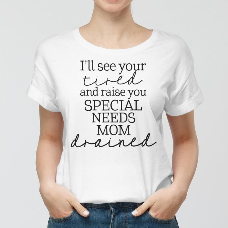 Special Needs Mom Disability Awareness Autism Mom Gift Women Women T-shirt
