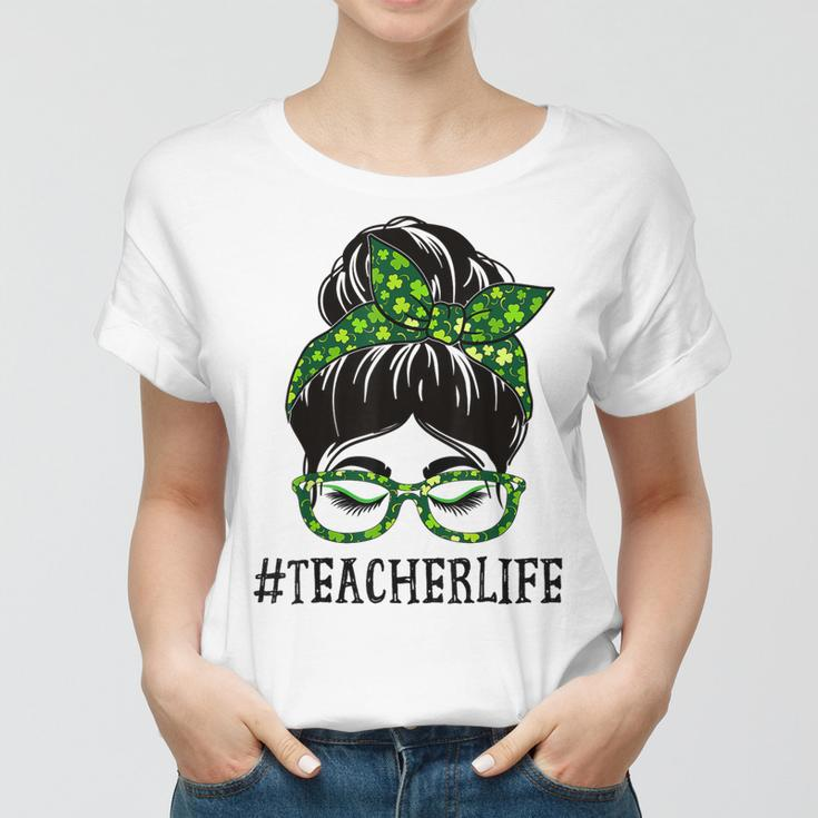 Teacher Women Messy Bun St Patricks Day Shamrock Women T-shirt