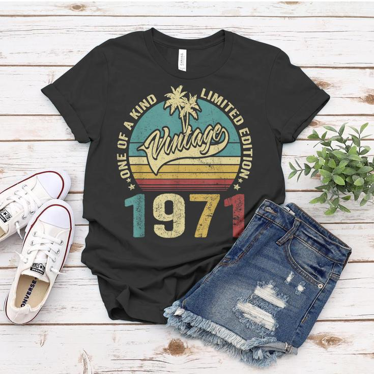 52 Birthday Gifts Vintage 1971 One Of A Kind Limited Edition Women T-shirt Funny Gifts