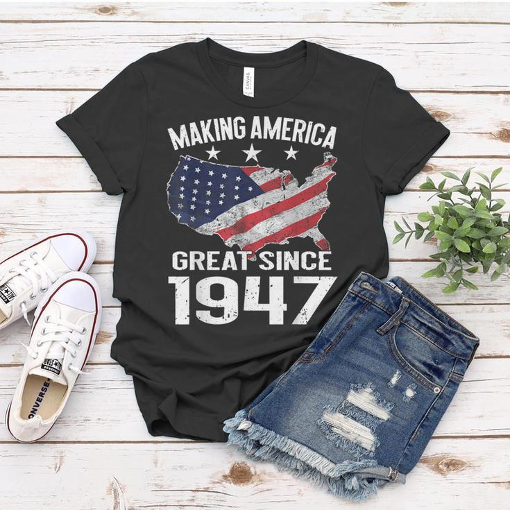 72Nd Birthday Gift Making America Great Since 1947 Usa Shirt Women T-shirt Unique Gifts