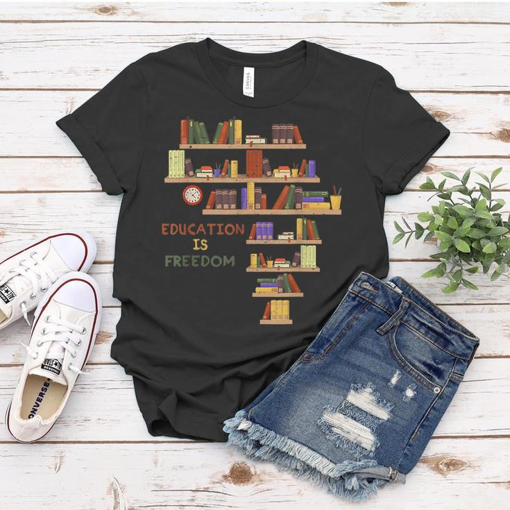 Africa Education Is Freedom Library Book Black History Month Women T-shirt Funny Gifts