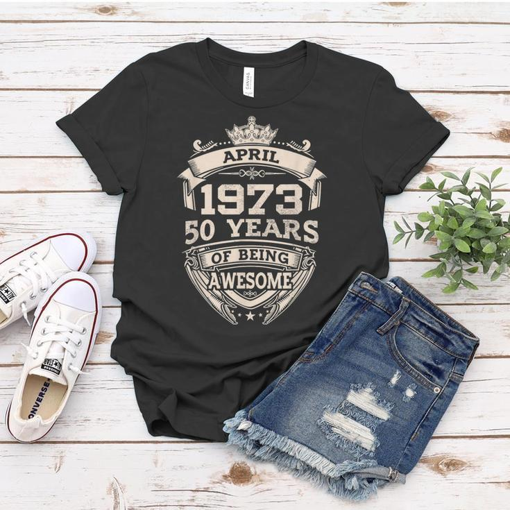 April 1973 50 Years Of Being Awesome 50Th Birthday Women T-shirt Unique Gifts