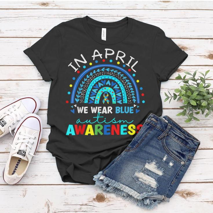 Autism Awareness Rainbow In April We Wear Blue Acceptance Women T-shirt Unique Gifts