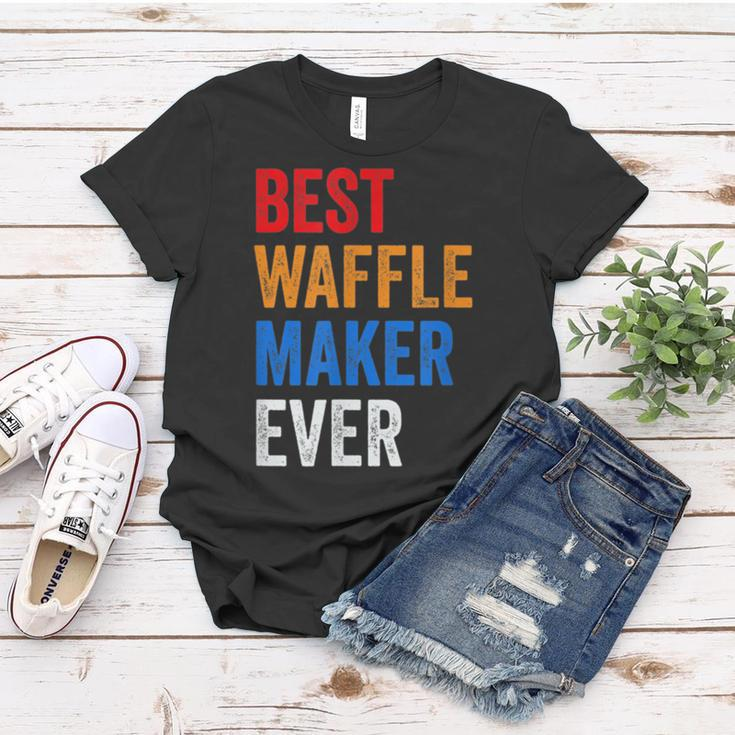 Best Waffle Maker Ever Baking Gift For Waffles Baker Dad Mom Women T-shirt Unique Gifts