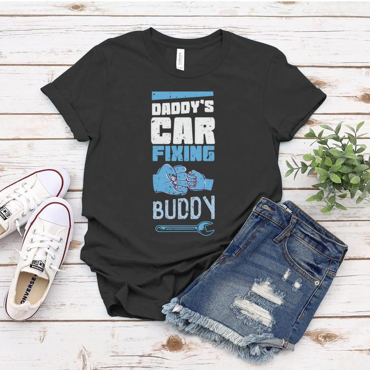 Daddys Car Fixing Buddy Mechanic Car Guy Dad Fathers Day Gift Women T-shirt Unique Gifts