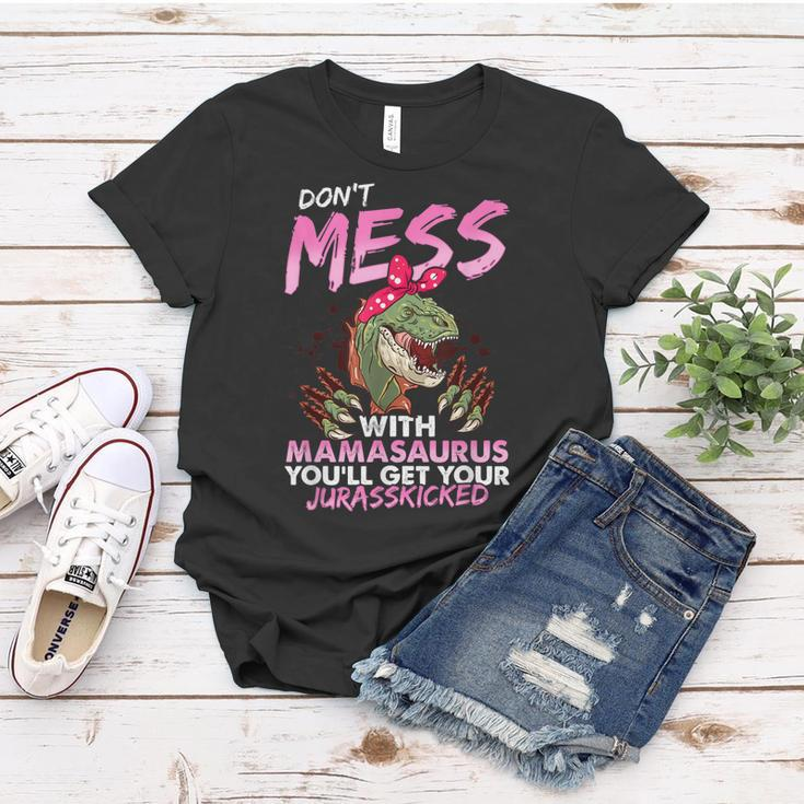 Dont Mess With Mamasaurus Mothers Day Women T-shirt Unique Gifts