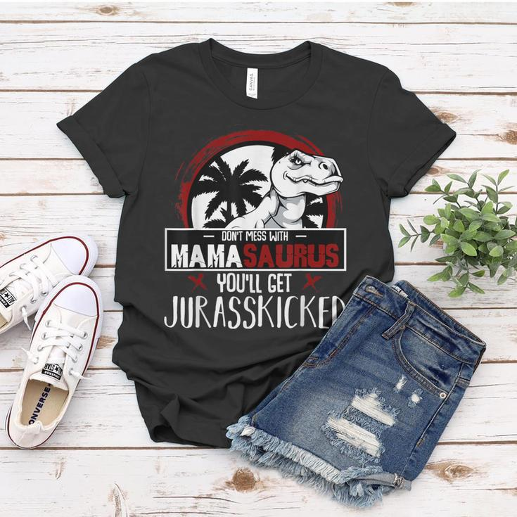 Dont Mess With Mamasaurus - Strong Dinosaur Mom Mothers Day Women T-shirt Unique Gifts