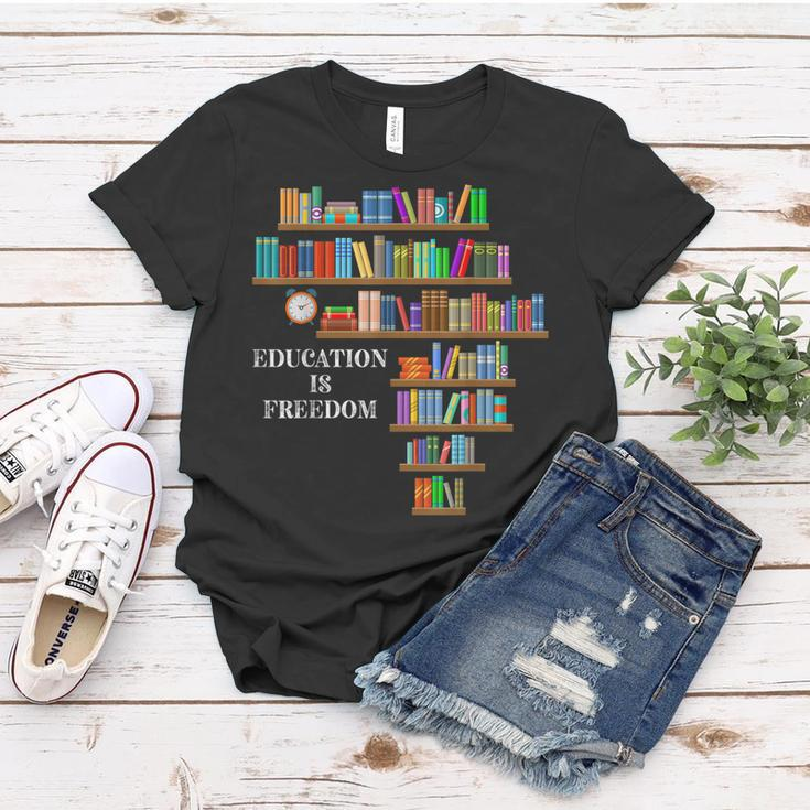 Education Is Freedom Book Reader Black History Month Pride Women T-shirt Funny Gifts