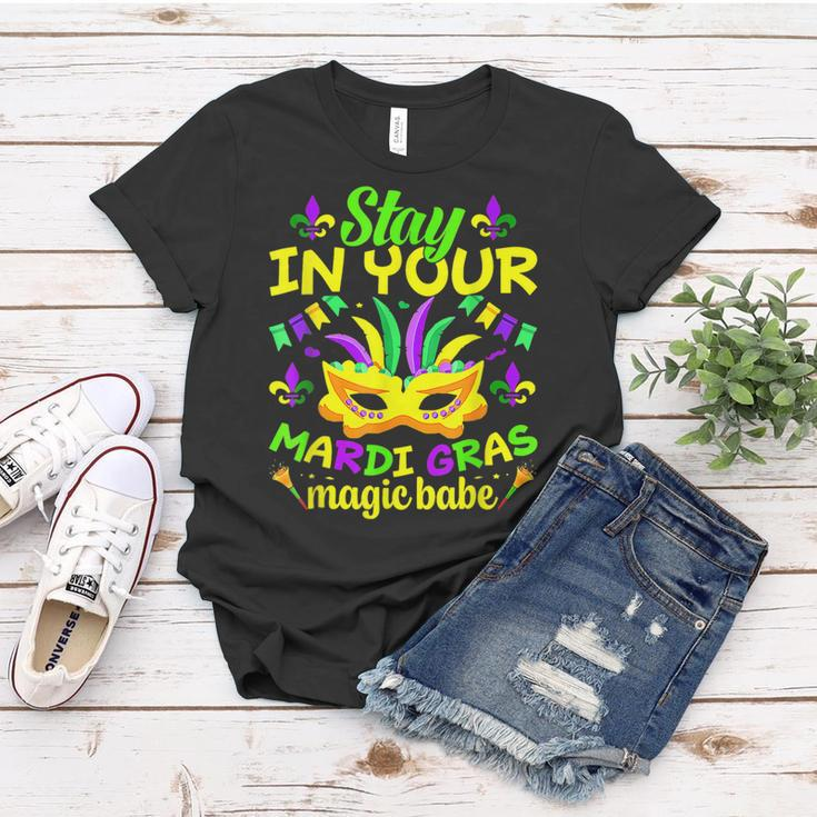 Fat Tuesdays Stay In Your Mardi Gras Magic Babe New Orleans V2 Women T-shirt Funny Gifts