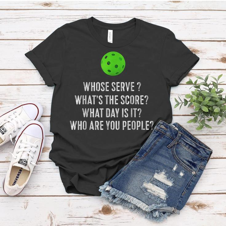 Funny Pickleball Whose Serve Whats The Score Women T-shirt Funny Gifts