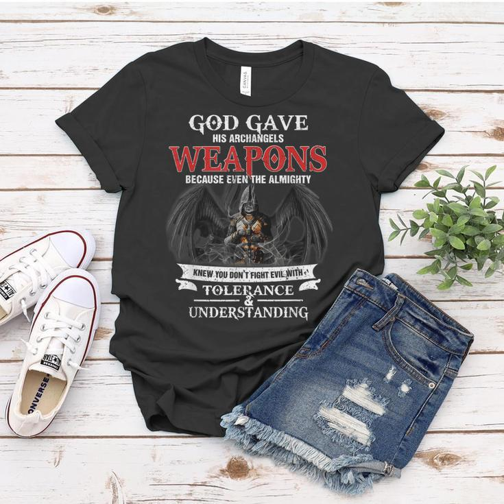 God Gave His Archangels Weapons Funny Army Veteran Warrior Women T-shirt Unique Gifts