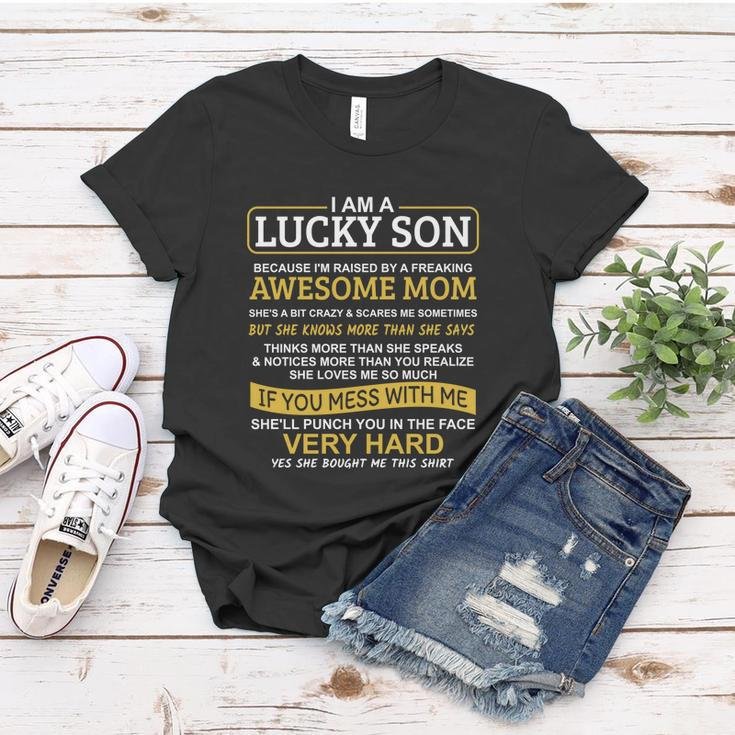 I Am A Lucky Son Im Raised By A Freaking Awesome Mom Women T-shirt Unique Gifts