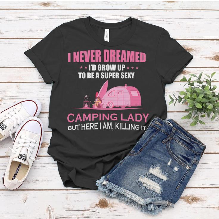 I Never Dreamed Id Grow Up To Be A Super Camping Lady Pink Camp Women T-shirt Personalized Gifts