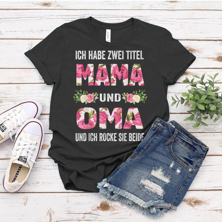 Ich Habe Zwei Titel Mama Und Oma Und Inch Rocke Sie Beide Frauen Tshirt Lustige Geschenke