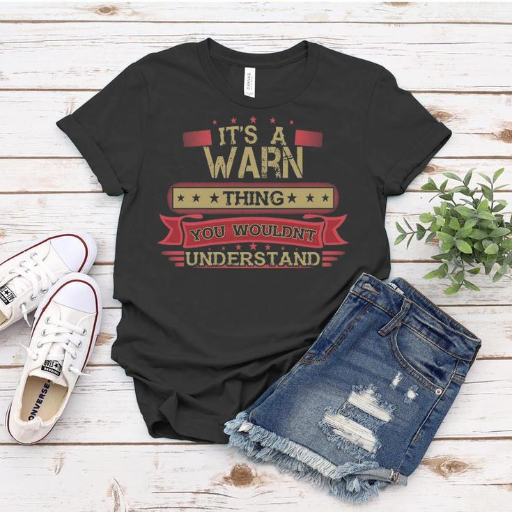Its A Warn Thing You Wouldnt Understand Warn For Warn Women T-shirt Funny Gifts