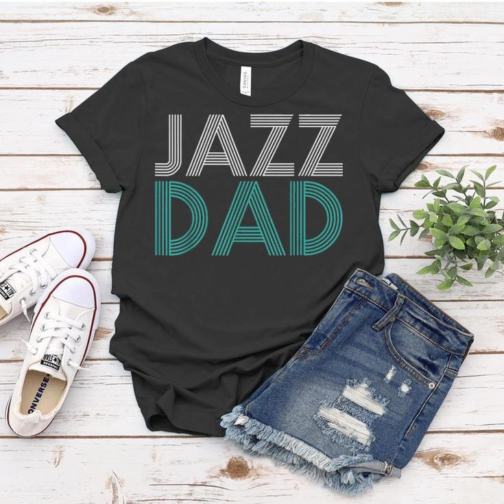 Jazz Dad Fathers Day Music Lover Cool Gift Teacher Women T-shirt Funny Gifts