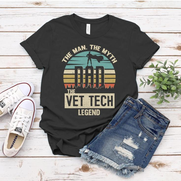 Man Myth Legend Dad Vet Tech Great Gift Women T-shirt Unique Gifts