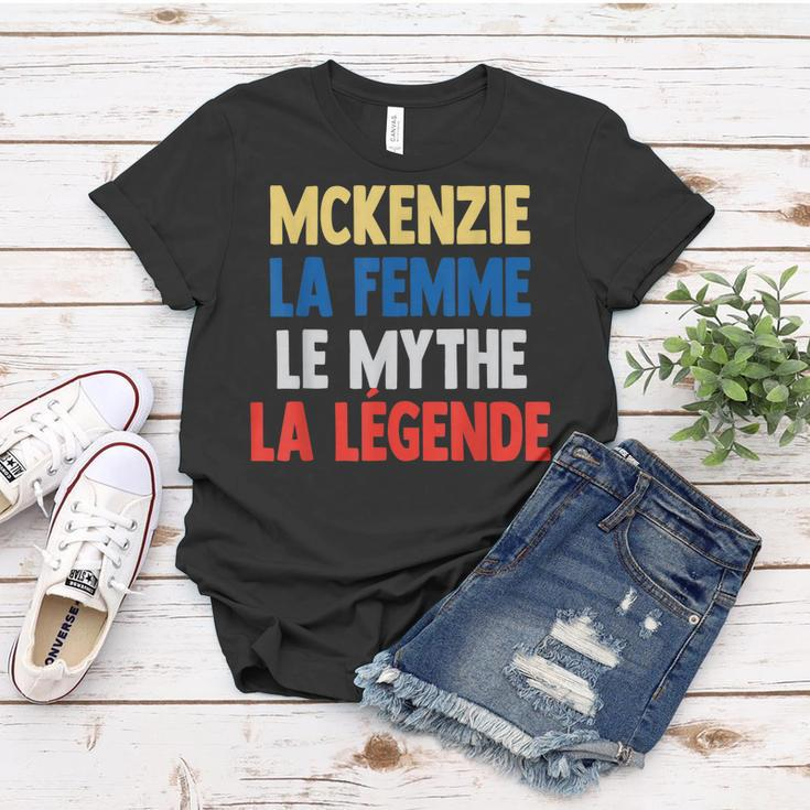 Mckenzie La Femme The Myth The Legend For Mckenzie Frauen Tshirt Lustige Geschenke