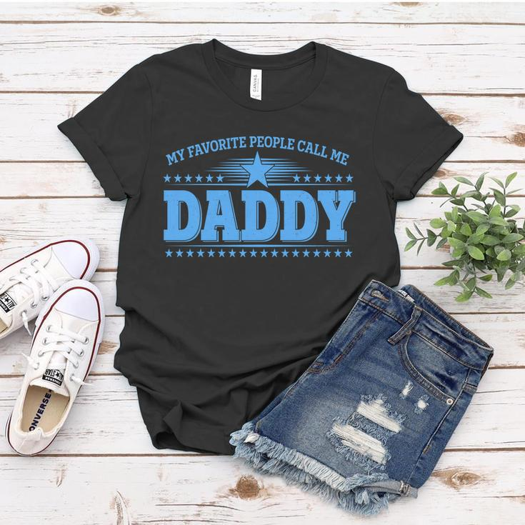 My Favorite People Call Me Daddy Father Dad Women T-shirt Unique Gifts