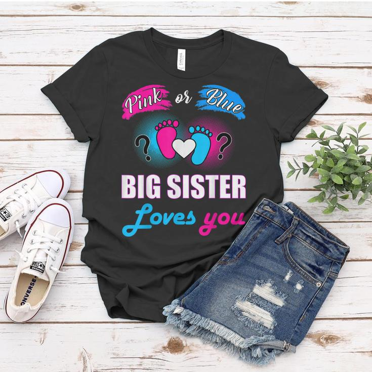 Pink Or Blue Big Sister Loves You Baby Gender Reveal Women T-shirt Unique Gifts