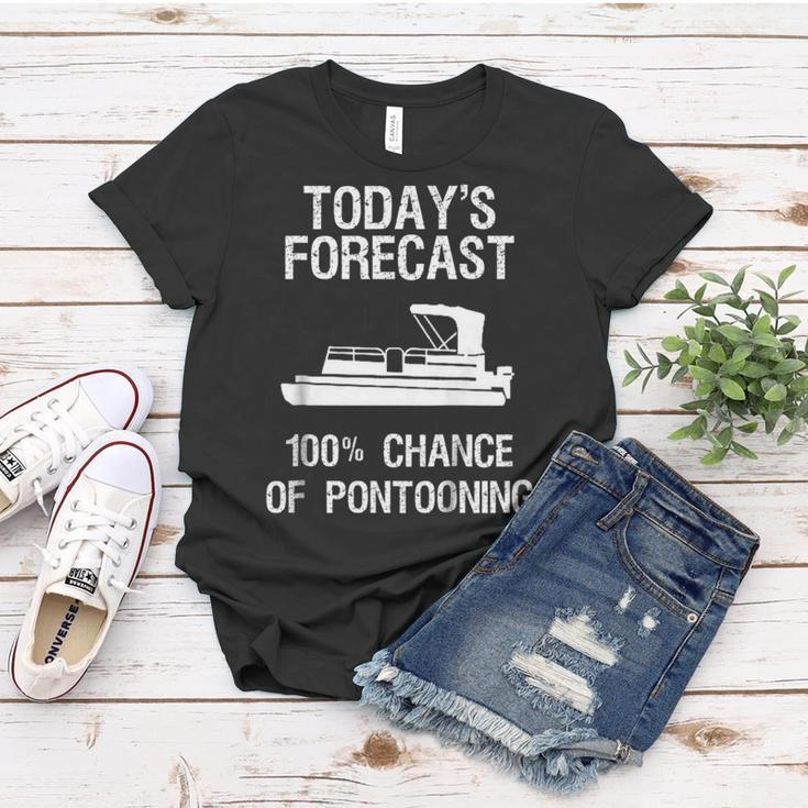 Pontoon Boating Funny - Pontooning Todays Forecast Women T-shirt Unique Gifts
