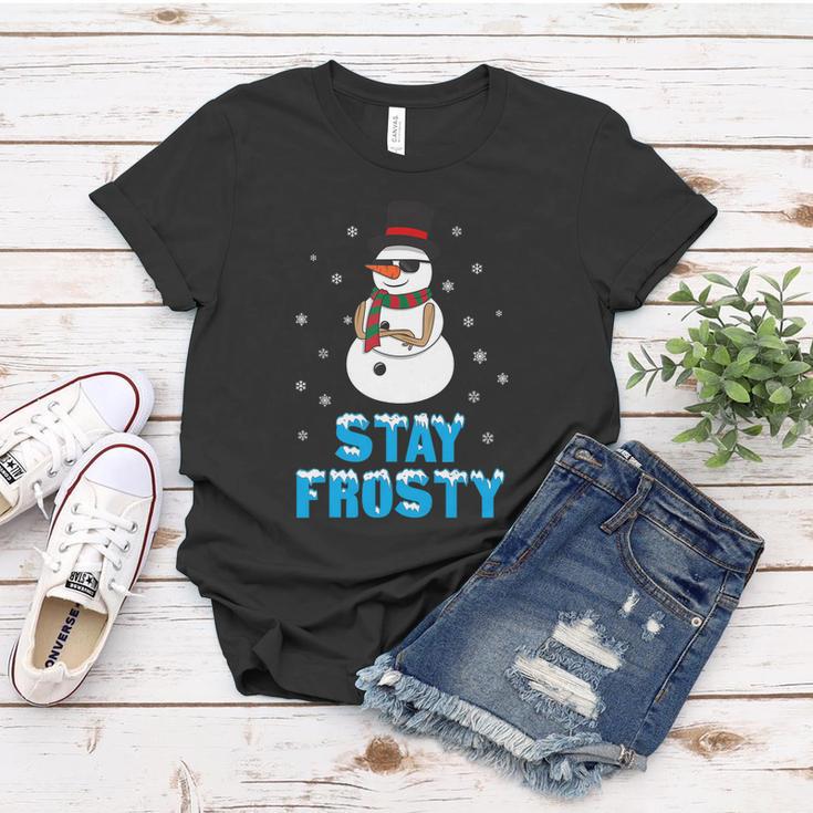 Stay Frosty Shirt Funny Christmas Shirt Cool Snowman Tshirt V2 Women T-shirt Unique Gifts