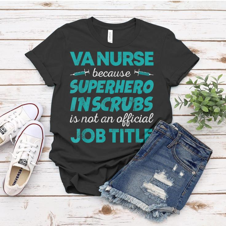 Va Nurse Superhero In Scrubs Not Official Job Title Women T-shirt Unique Gifts