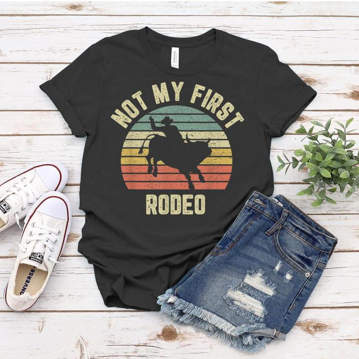 Vintage Not My First Rodeo Gift Idea Horse Guy Texas Ranch Women T-shirt Unique Gifts