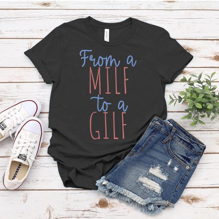 Womens From A Milf To A Gilf Funny Mothers Day Dirty Inappropriate Women T-shirt Unique Gifts