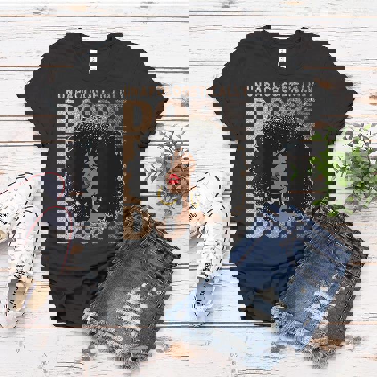 Womens Unapologetically Dope Black Pride Afro Black History Melanin Women T-shirt Unique Gifts