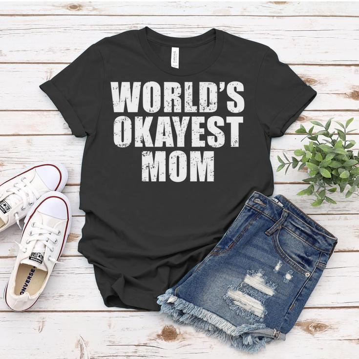 Worlds Okayest MomShirt Funny Mothers Day Shirts Gifts Women T-shirt Unique Gifts