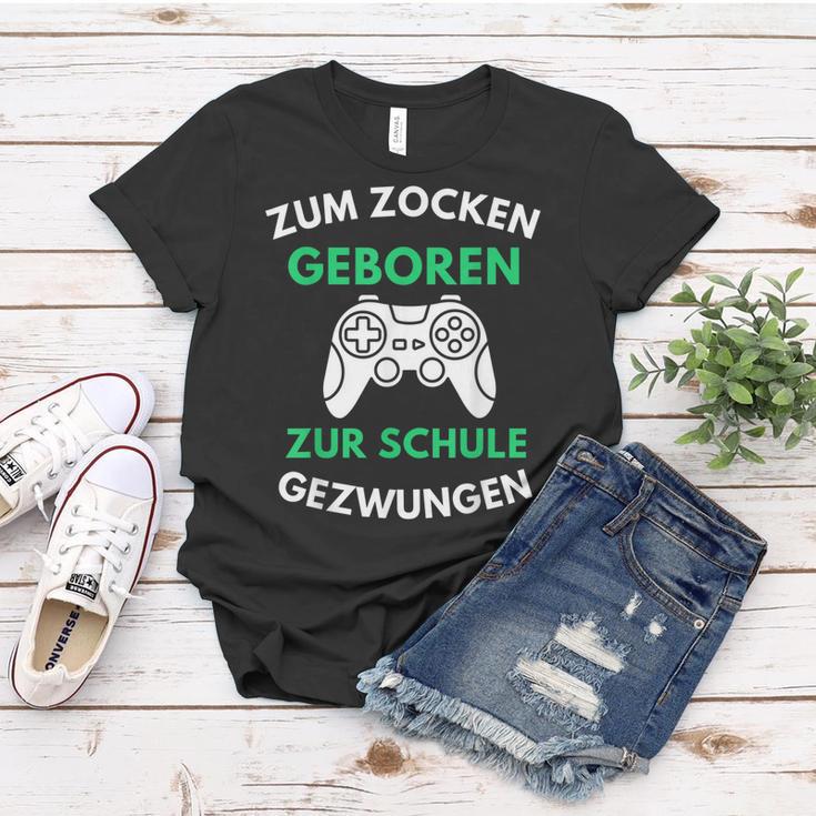 Zum Zocken Geboren Zur Schule Gezwungen Konsole Gaming V2 Frauen Tshirt Lustige Geschenke