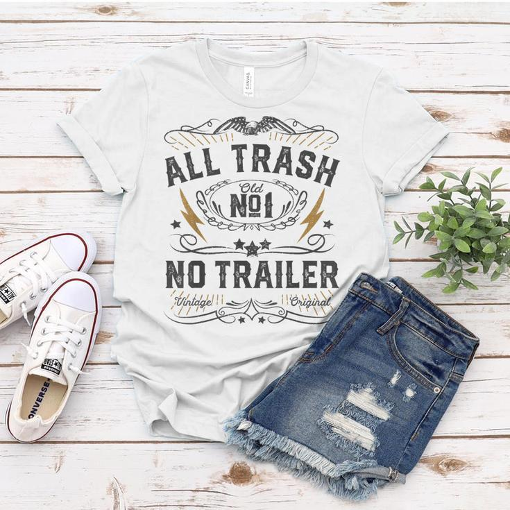 All Trash No Trailer Park Funny Whiskey Redneck Rv Gift Women T-shirt Personalized Gifts