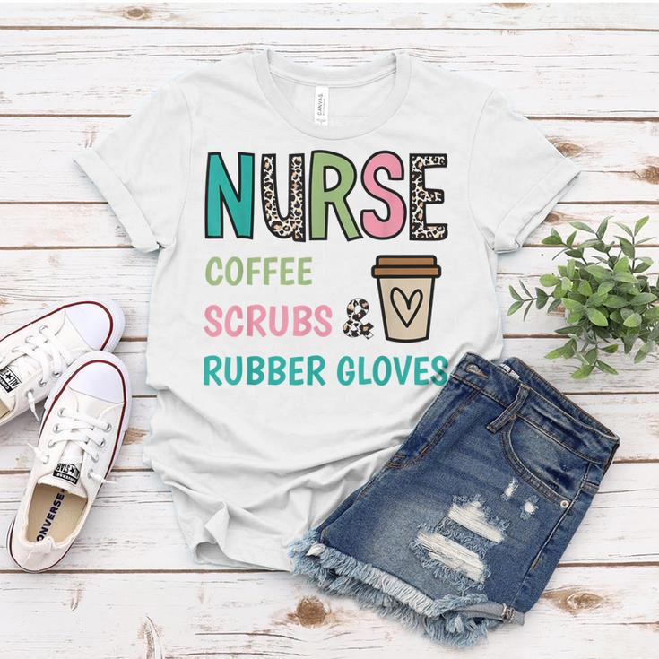 Coffee Scrubs And Rubber Gloves Nurse Life Nurses Day Women T-shirt Unique Gifts