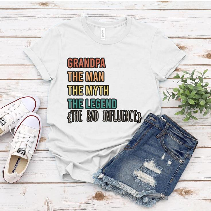 Grandpa The Man The Myth The Legend The Bad Influence Women T-shirt Unique Gifts