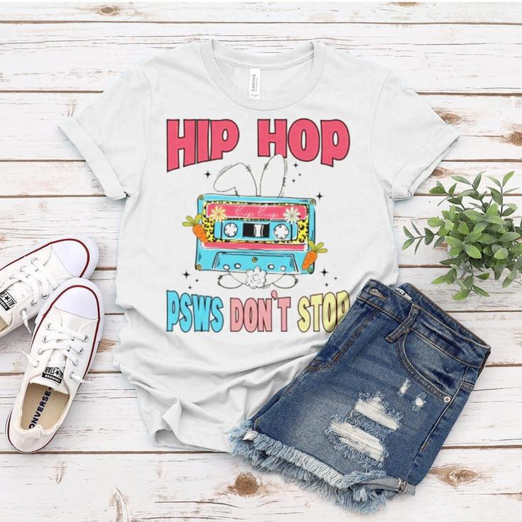 Hip Hop Psws Don’T Stop Women T-shirt Unique Gifts