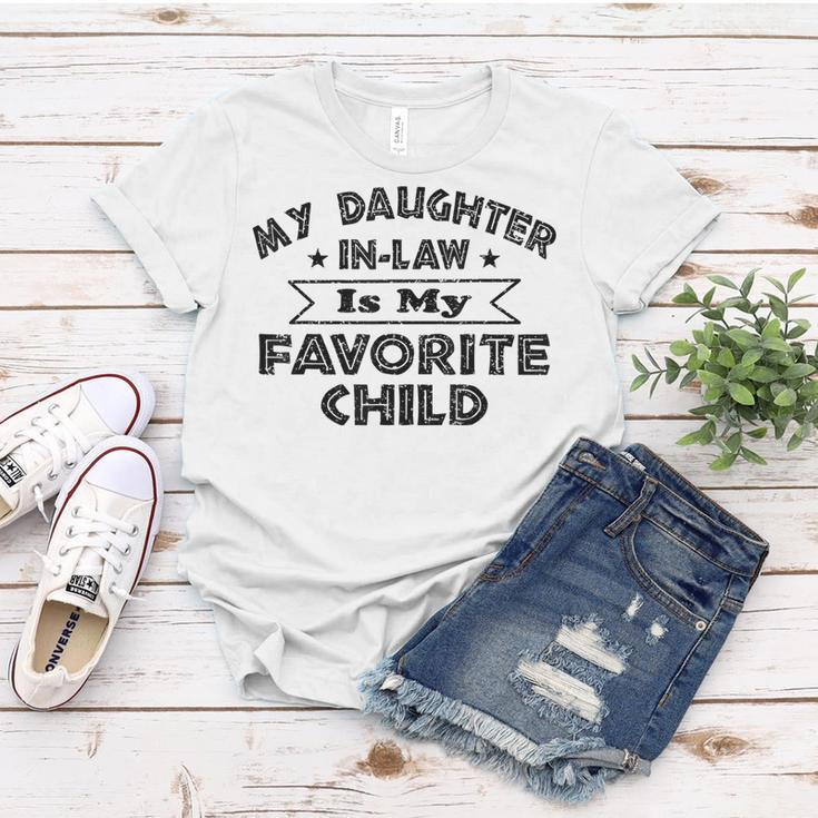 My Daughter-In-Law Is My Favorite Child Funny Women T-shirt Unique Gifts