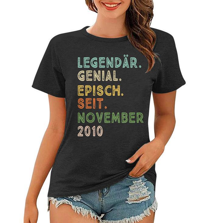 12 Geburtstag November Legendär Episch Seit 2010 Frauen Tshirt