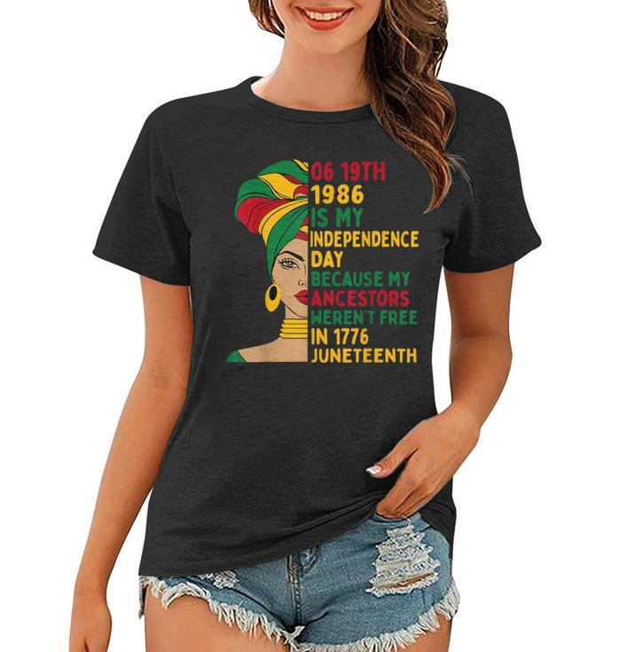 1986 Junenth Is My Independence Day Black African Womens Women T-shirt