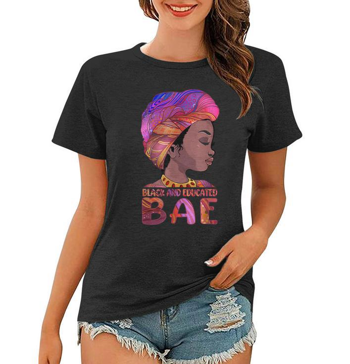 African Queen Girls Bae Black Educated Black History Month  Women T-shirt