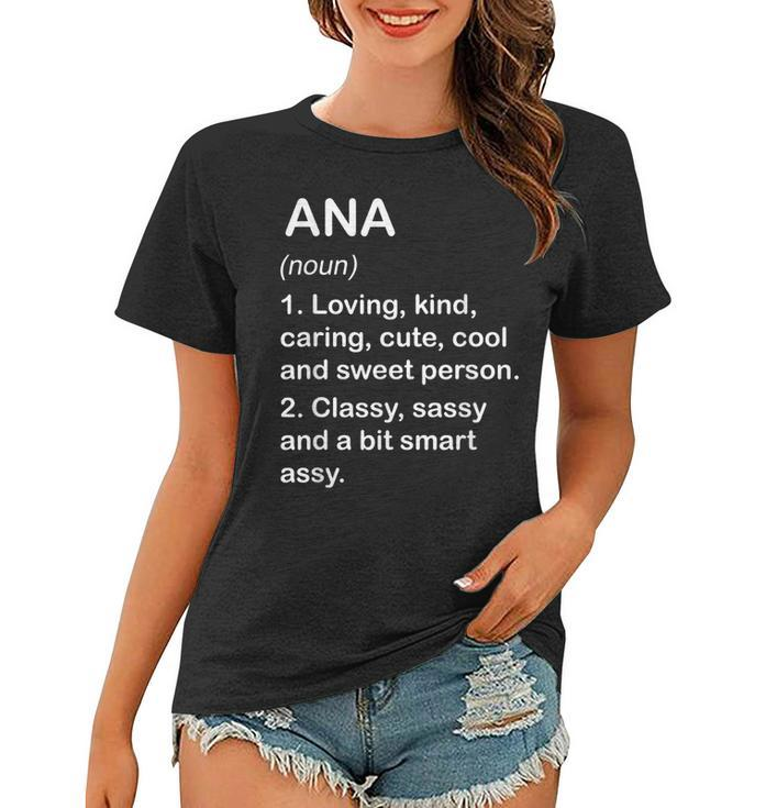 Ana Definition Personalized Custom Name Loving Kind Women T-shirt