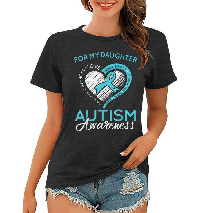 Autism Awareness Ribbon Blue T  For My Daughter Support Women T-shirt