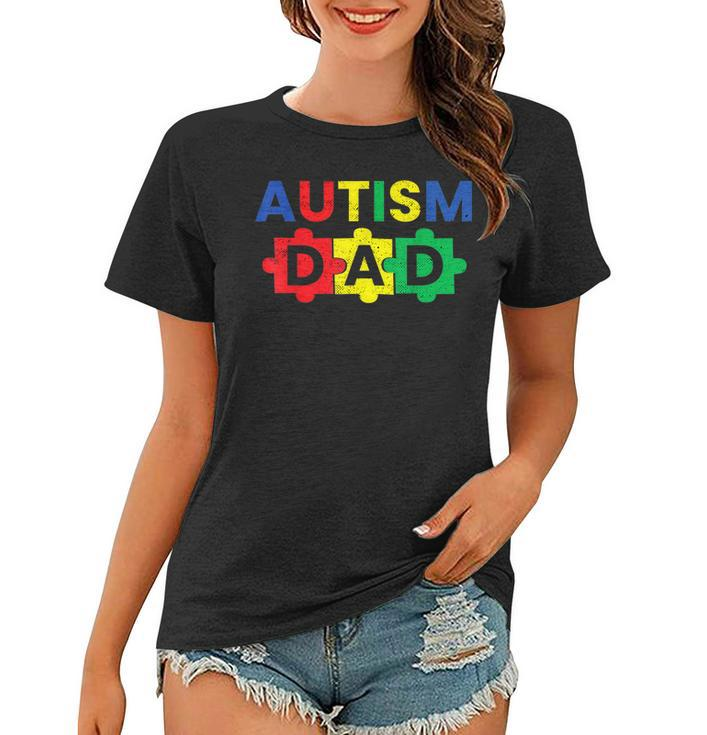 Autism Dad Fathering Autism Support Awareness Month  Women T-shirt