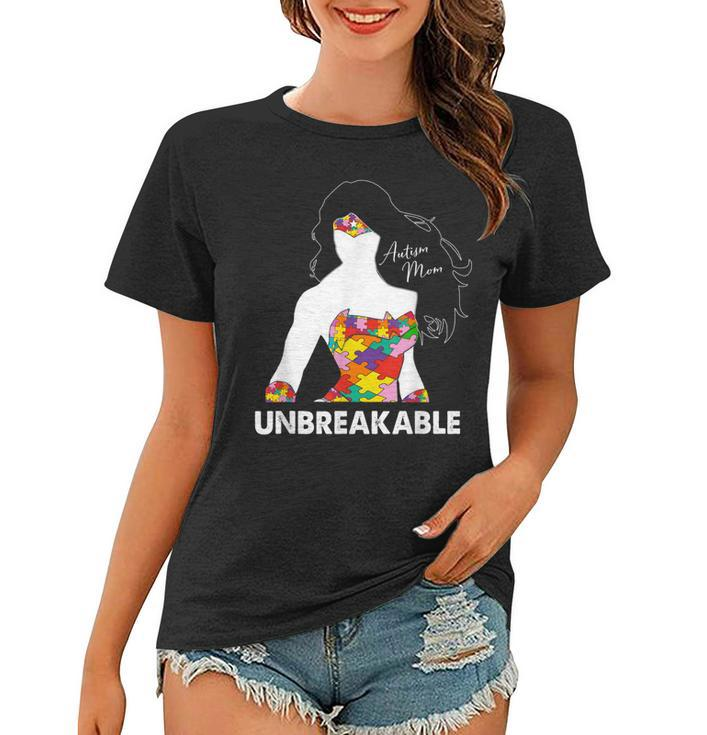 Autism Mom Unbreakable Mothers Day  Autism Awareness Women T-shirt