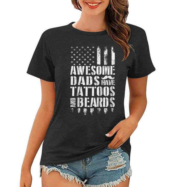 Awesome Dads Have Tattoos And Beards Tshirt Fathers Day Gift Women T-shirt